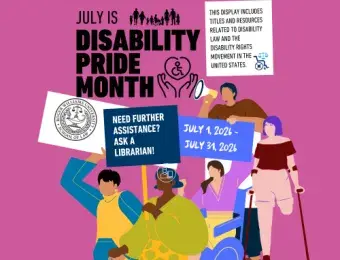 July is Disability Pride Month. July 1, 2026 - July 31, 2026.