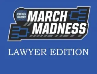 RWU Law Library March Madness Lawyer Edition