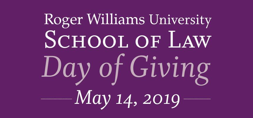 RWU Law Day of Giving – May 14, 2019